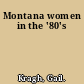 Montana women in the '80's