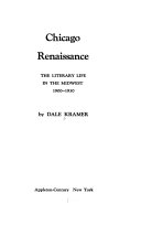 Chicago renaissance ; the literary life in the Midwest, 1900-1930.