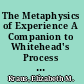 The Metaphysics of Experience A Companion to Whitehead's Process and Reality /
