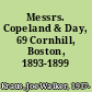 Messrs. Copeland & Day, 69 Cornhill, Boston, 1893-1899 /