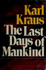The last days of mankind ; a tragedy in five acts /