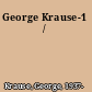 George Krause-1 /