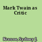 Mark Twain as Critic