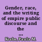 Gender, race, and the writing of empire public discourse and the Boer War /