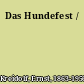 Das Hundefest /