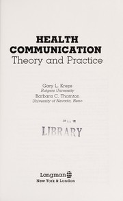 Health communication : theory and practice /