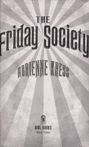 The Friday Society /