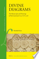 Divine diagrams : the manuscripts and drawings of Paul Lautensack (1477/78-1558) /