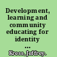 Development, learning and community educating for identity in pluralistic Jewish high schools /