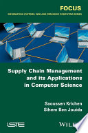 Supply chain management and its applications in computer science /