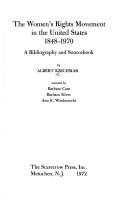 The women's rights movement in the United States, 1848-1970 ; a bibliography and sourcebook /