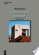 Architectural journal = Architektonisches Tagebuch 1960-1975 /