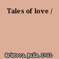 Tales of love /