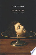 The severed head : capital visions /