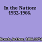 In the Nation: 1932-1966.