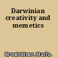 Darwinian creativity and memetics