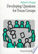 Developing questions for focus groups /