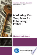 Marketing plan templates for enhancing profits /