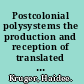 Postcolonial polysystems the production and reception of translated children's literature in South Africa /