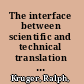 The interface between scientific and technical translation studies and cognitive linguistics : with particular emphasis on explicitation and implicitation as indicators of translational text-context interaction /