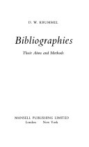 Bibliographies, their aims and methods /