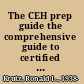 The CEH prep guide the comprehensive guide to certified ethical hacking /