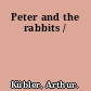 Peter and the rabbits /