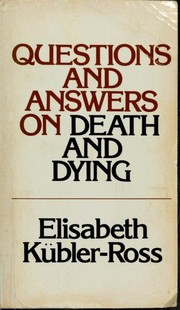Questions and answers on death and dying /