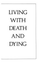 Living with death and dying /