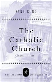 The Catholic Church : a short history /