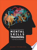 The essential Sarawakian mental skills training : agi idup agi ngelaban /