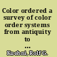 Color ordered a survey of color order systems from antiquity to the present /