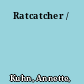 Ratcatcher /