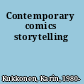 Contemporary comics storytelling