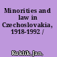 Minorities and law in Czechoslovakia, 1918-1992 /