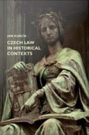 Czech law in historical contexts /
