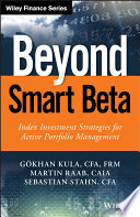 Beyond smart beta : index investment strategies for active portfolio management /