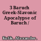 3 Baruch Greek-Slavonic Apocalypse of Baruch /
