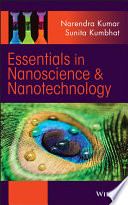 Essentials in nanoscience and nanotechnology /
