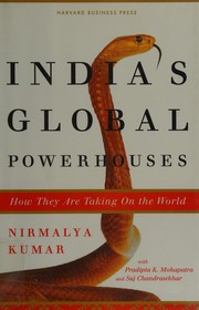 India's global powerhouses : how they are taking on the world /