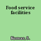 Food service facilities