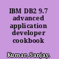 IBM DB2 9.7 advanced application developer cookbook