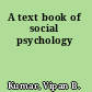 A text book of social psychology