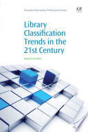 Library classification trends in the 21st century /