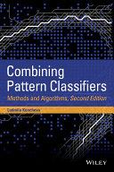 Combining pattern classifiers : methods and algorithms /