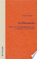 Konfliktverläufe Normen der Geschlechterbeziehungen in Texten des 17. Jahrhunderts /