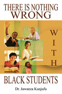 There is nothing wrong with black students