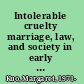 Intolerable cruelty marriage, law, and society in early twentieth-century China /