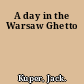 A day in the Warsaw Ghetto