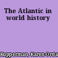 The Atlantic in world history